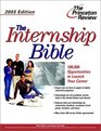 The Internship Bible 2003 Edition