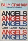 Angels: God\'s Secret Agents