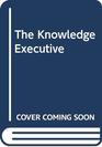 The Knowledge Executive 2