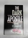 The Dark Apostle