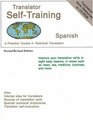 Translator SelfTrainingSpanish Second Revised Edition A Practical Course in Technical Translation