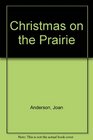 Christmas on the Prairie