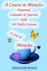 A Course in Miracles Perpetual Calendar and Notebook