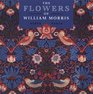 The Flowers of William Morris
