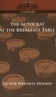 The Autocrat at the Breakfast Table