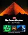 Seven Wonders of the World From the Ancients to Tomorrow