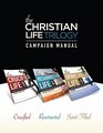 The Christian Life Trilogy Campaign Manual