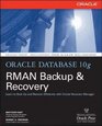 Oracle Database 10g RMAN Backup  Recovery