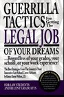 Guerrilla Tactics for Getting the Legal Job of Your Dreams