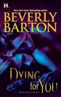 Dying for You (Protectors, Bk 30)