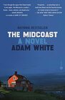 The Midcoast A Novel