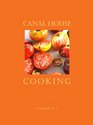 Canal House Cooking (Volume N° 1)