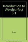 Introduction to Wordperfect 51
