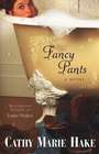 Fancy Pants (Only in Gooding!, Bk 1)