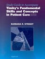 Study Guide to Accompany Fundamental Skills and Concepts in Patient Care