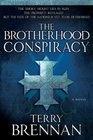 The Brotherhood Conspiracy (Jerusalem Prophecies, Bk 2)