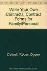 Write Your Own Contracts Contract Forms for Family/Personal
