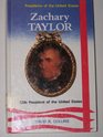 Zachary Taylor 12th President of the United States