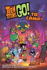 Teen Titans Go to Camp