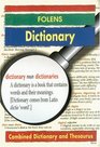 Folens Dictionary Combined Dictionary and Thesaurus