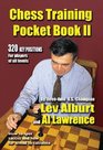 Chess Training Pocket Book II How to Spot Tactics and How Far Ahead to Calculate