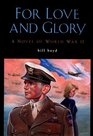 For Love and Glory A Novel