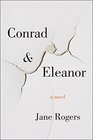 Conrad  Eleanor A Novel