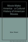 Moviemade America A social history of American movies
