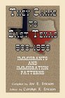 They Came To East Texas 5001850 Immigrants and Immigration Patterns