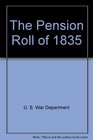 The Pension Roll of 1835 The Indexed Edition in Four Volumes