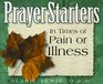 Prayerstarters in Times of Pain or Illness