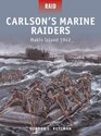 Carlson's Marine Raiders - Makin Island 1942