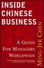 Inside Chinese Business A Guide for Managers Worldwide