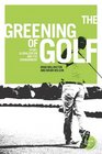 The greening of golf Sport globalization and the environment