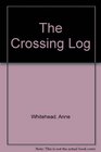 The Crossing Log