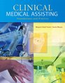 Clinical Medical Assisting Foundations and Practice