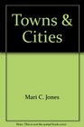 Towns  Cities