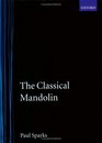 The Classical Mandolin (Early Music Series)