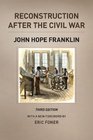 Reconstruction after the Civil War Third Edition