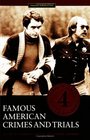 Famous American Crimes And Trials 4