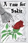A Rose for Sadie