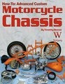 HowTo Advanced Custom Motorcycle Chassis