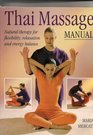 Thai Massage Natural Therapy for Flexibility Relaxation and Energy Balance
