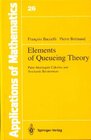 Elements of Queuing Theory PalmMartingale Calculus and Stochastic Recurrences