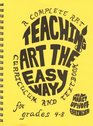Teaching Art The Easy Way A Complete Art Curriculum  Textbook For Grades 48