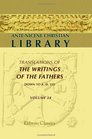 AnteNicene Christian Library Translations of the Writings of the Fathers down to AD 325 Volume 24 Early Liturgies and Other Documents of the AnteNicene Period