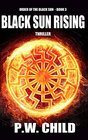 Black Sun Rising (Order of the Black Sun) (Volume 3)