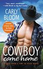 Cowboy Come Home Includes a bonus novella