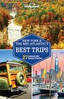 Lonely Planet New York  the MidAtlantic's Best Trips