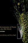 Domestication of Plants in the Old World The Origin and Spread of Cultivated Plants in West Asia Europe and the Nile Valley